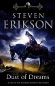 Dust Of Dreams: The Malazan Book of the Fallen 9 - Steven Erikson