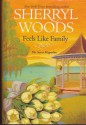 Feels Like Family - The Sweet Magnolias - Large Print - Sherryl Woods