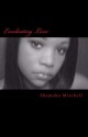 Everlasting Love (Love, Lies, and Loyalty #1) - Shemeka Mitchell