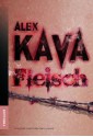 Fleisch (German Edition) - Alex Kava, Carlos Westerkamp