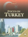 Focus on Turkey - Anita Ganeri