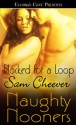 Nocked for a Loop (Naughty Nooners) - Sam Cheever