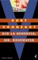 Dio la benedica, Mr. Rosewater o Perle ai porci - Vincenzo Mantovani, Kurt Vonnegut