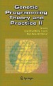 Genetic Programming Theory and Practice II: v. 2 - Una-May O'Reilly, Tina Yu, Rick Riolo, Bill Worzel