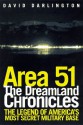 Area 51: The Dreamland Chronicles - David Darlington