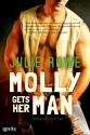 Molly Gets Her Man (Entangled Ignite) - Julie Rowe