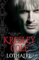 Lothaire (Immortals After Dark, #12) - Kresley Cole