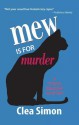 Mew Is for Murder: A Theda Krakow Mystery - Clea Simon