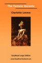 The Female Quixote [Easyread Large Edition] - Charlotte Lennox