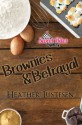 Brownies & Betrayal (Sweet Bites Mysteries, Book 1) - Heather Justesen