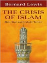 The Crisis of Islam - Bernard Lewis