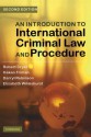 An Introduction to International Criminal Law and Procedure - Robert Cryer, Hakan Friman, Darryl Robinson