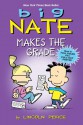 Big Nate Makes the Grade - Lincoln Peirce