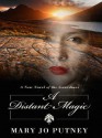 A Distant Magic - Mary Jo Putney