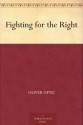 Fighting for the Right - Oliver Optic, A. B. Shute