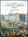 Covent Garden Past - John Richardson