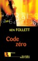 Code zéro - Jean Rosenthal, Ken Follett