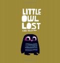 Little Owl Lost (Board Book) - Chris Haughton