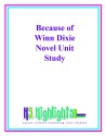 Because Of Winn Dixie Literature Novel Unit Study - Teresa Lilly