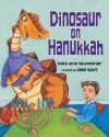 Dinosaur on Hanukkah - Diane Levin Rauchwerger