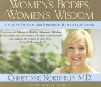 Women's Bodies, Women's Wisdom 2-CD set - Christiane Northrup