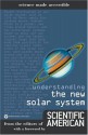 Understanding the New Solar System - Editors of Scientific American Magazine, David H. Levy, Sandy Fritz