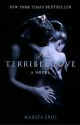 A Terrible Love - Marata Eros