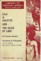 Lila & Colette and The Isles of Love - Catulle Mendès