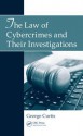 The Law of Cybercrimes and Their Investigations - George Curtis