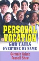 Personal Vocation: God Calls Everyone by Name - Germain Grisez, Russell Shaw