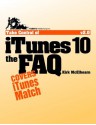 Take Control of iTunes 10: The FAQ - Kirk McElhearn