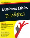 Business Ethics For Dummies - Norman E. Bowie, Meg Schnieder