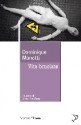 Vite bruciate - Dominique Manotti