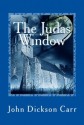 The Judas Window (A Sir Henry Merrivale Mystery) - John Dickson Carr, Carter Dickson