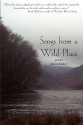 Songs from a Wild Place - Jason Kirkey