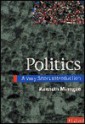 Politics: A Very Short Introduction - Kenneth Minogue