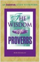 Wisdom of Proverbs - Bob Beasley