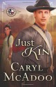 Just Kin - Caryl McAdoo