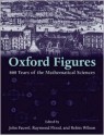 Oxford Figures: 800 Years of the Mathematical Sciences - Robin J. Wilson