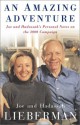 An Amazing Adventure: Joe and Hadassah's Personal Notes on the 2000 Campaign - Joseph I. Lieberman, Hadassah Lieberman, Sarah Crichton