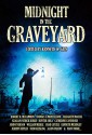 Midnight in the Graveyard - Jeremy Hepler, Chad Lutzke, Kenneth W. Cain, Jonathan Janz, Kealan Patrick Burke, John Everson, Elizabeth Massie, William Meikle, Thomas F. Monteleone, Robert R. McCammon