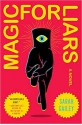 Magic For Liars - Sarah Gailey