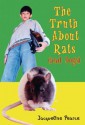 The Truth about Rats (and Dogs) - Jacqueline Pearce