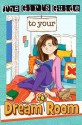 The Girl's Guide to Your Dream Room (Christian Girl's Guide To...) - Sherry Kyle