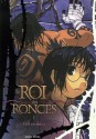 Le Roi des Ronces 1 - Yuji Iwahara, 岩原裕二, Florent Gorges