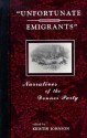 Unfortunate Emigrants: Narratives of the Donner Party - Kristin Johnson