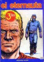 El Eternauta 3 - Alberto Ongaro, Francisco Solano López