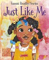 Just Like Me - Vanessa Brantley Newton