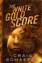 The White Gold Score (A Daniel Faust Novella) - Craig Schaefer