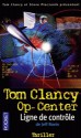 Ligne de Controle (Tom Clancy's Op-Center, #8) - Tom Clancy, Steve Pieczenik, Jeff Rovin